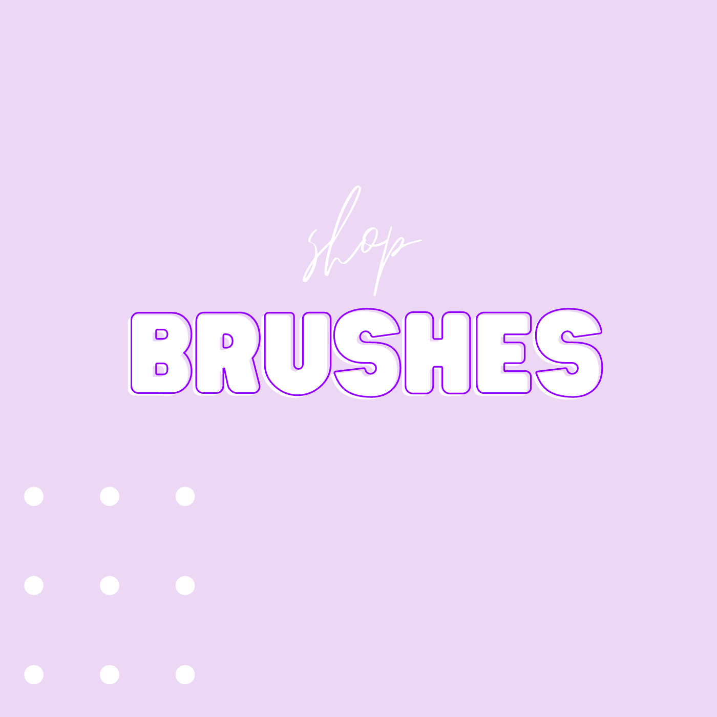 Brushes