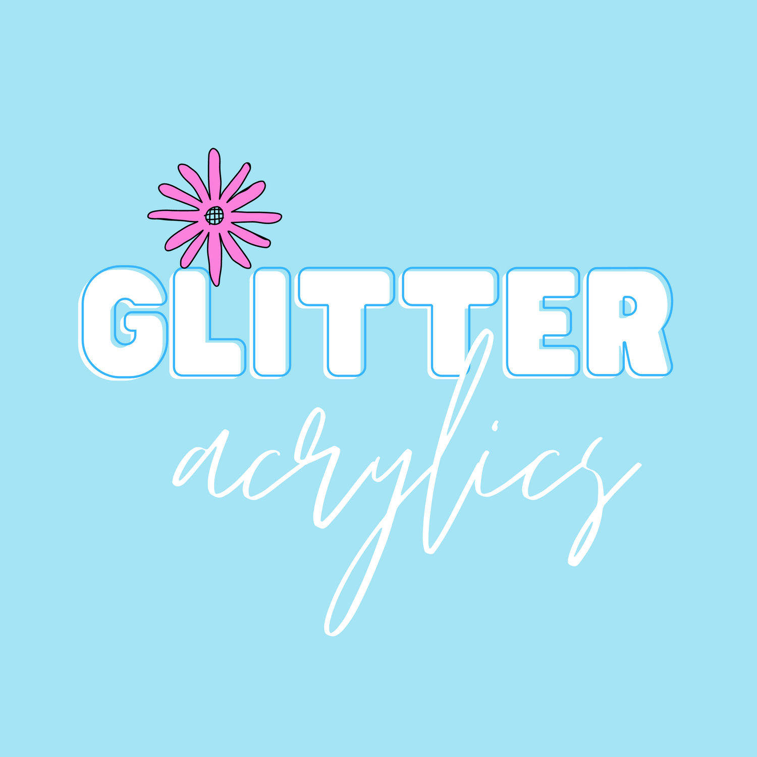 Glitter Acrylics